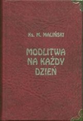 Modlitwa na każdy dzień. Rok B, TUM - Maliński Mieczysław ks.