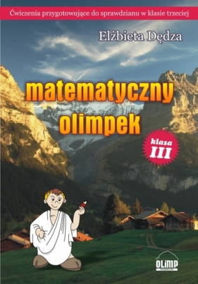Matematyczny Olimpek Klasa 3 - Elżbieta Dędza