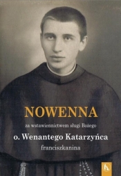Nowenna za wstawiennictwem o Wenantego Katarzyńca - Opracowanie zbiorowe