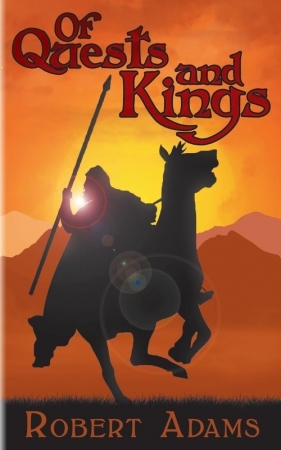 Of Quests and Kings - Adams Robert