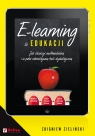 E-learning w edukacji Jak stworzyć multimedialną i w pełni interaktywną treść dydaktyczną
