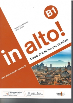 In alto! B1 podręcznik do włoskiego + ćwiczenia + audio online + Videogrammatica - Tossani Giulia, Consolazione Simona