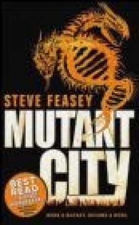 Mutant City Steve Feasey