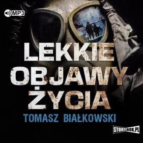 Lekkie objawy życia (Audiobook) - Białkowski Tomasz