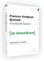 The Secret Garden / Tajemniczy ogród (ze słownikiem)