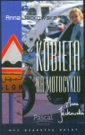 Kobieta na motocyklu  Jackowska Anna