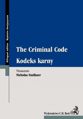 Kodeks karny The Criminal Code - Faulkner Nicholas