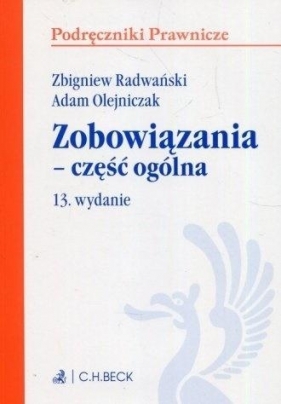 Zobowiązania część ogólna - Radwański Zbigniew, Olejniczak Adam