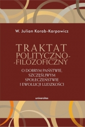 Traktat polityczno-filozoficzny. - Korab-Karpowicz Julian W.