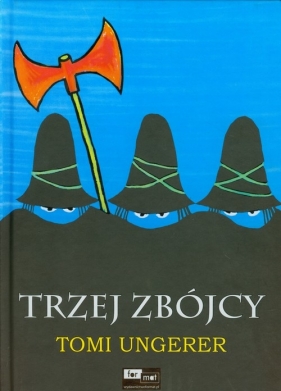 Trzej zbójcy - Tomi Ungerer