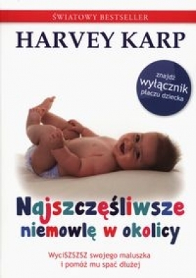 Najszczęśliwsze niemowlę w okolicy - Karp Harvey