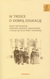 W trosce o dobrą edukację - <br />