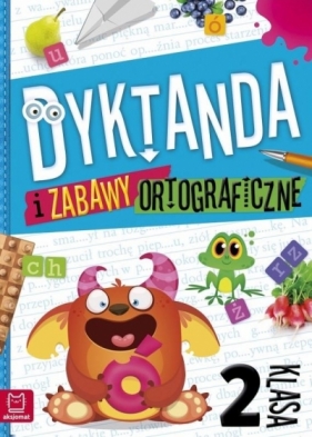 Dyktanda i zabawy ortograficzne kl. 2 - Opracowanie zbiorowe