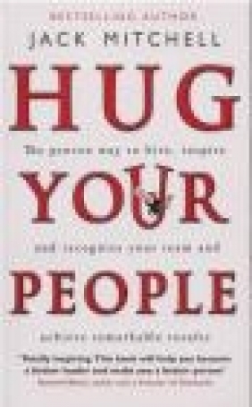 Hug Your People Jack Mitchell, J Mitchell
