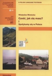Cześć jak się masz 1 Spotykamy się w Polsce + CD - Władysław Miodunka