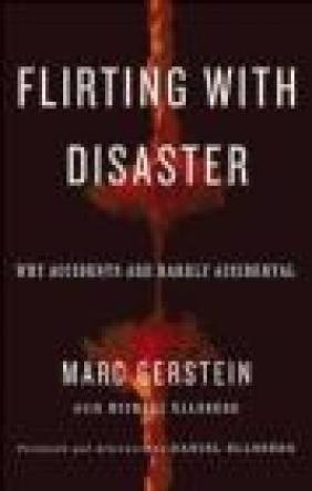 Flirting with Disaster Marc S. Gerstein, M Gerstein