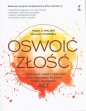 Oswoić złość - Manuela O’Connell, Robyn D. Walser