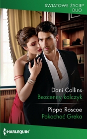 Bezcenny kolczyk Pokochać Greka - Collins Dani, Pippa Roscoe
