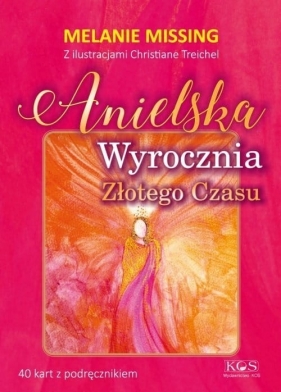 Anielska Wyrocznia Złotego Czasu - Missing Melanie