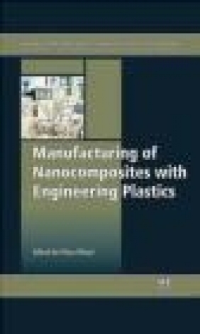 Manufacturing of Nanocomposites with Engineering Plastics