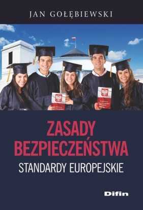 Zasady bezpieczeństwa - Jan Gołębiewski