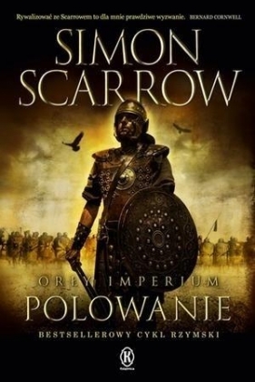 Orły imperium 3. Polowanie - Simon Scarrow