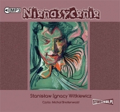 Nienasycenie - Stanisław Ignacy Witkiewicz