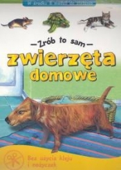 Zwierzęta domowe - Zrób to sam - <br />