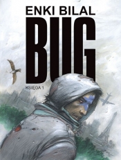 Bug Księga 1 - Enki Bilal