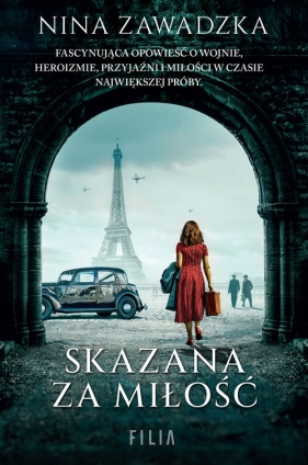 Skazana za miłość. Wielkie Litery - Nina Zawadzka