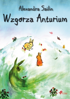 Wzgórza Anturium - Alexandra Sailin