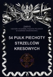 54 pułk piechoty strzelców kresowych - Dariusz Faszcza