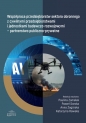 Współpraca przedsiębiorstw sektora obronnego z cywilnymi przedsiębiorstwami i jednostkami badawczo-r