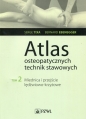 Atlas osteopatycznych technik stawowych Tom 2 - Bernard Ebenegger, Serge Tixa