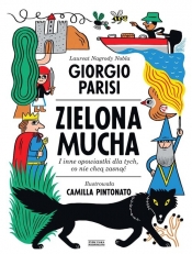 Zielona mucha i inne opowiastki dla tych, co nie chcą zasnąć - Giorgio Parisi