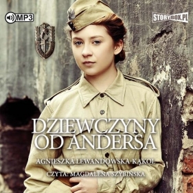 Dziewczyny od Andersa (Audiobook) - Lewandowska-Kąkol Agnieszka