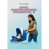 Moja przyjaciółka Cukrzyca 2 - Teresa Nowak