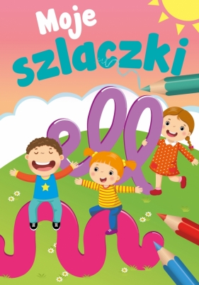 Moje szlaczki - Opracowanie zbiorowe