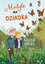 Motyle dla dziadka. To się czyta. Tom 2 - Nicola Davies