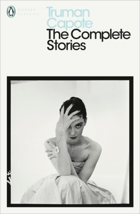 The Complete Stories - Capote Truman