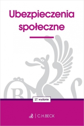 Ubezpieczenia społeczne w.17 - Opracowanie zbiorowe