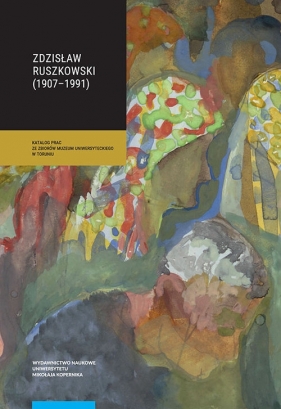 Zdzisław Ruszkowski (1907-1991) - Cybulska-Jędraszek Katarzyna