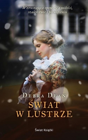 Świat w lustrze - Dean Debra