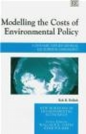 Modelling the Costs of Environmental Policy Rob B. Dellink, R Dellink