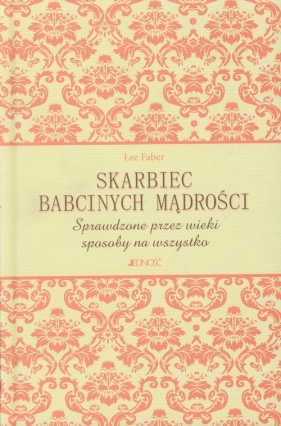 Skarbiec babcinych mądrości - Faber Lee