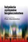 Inżynieria systemów bezpieczeństwa Sienkiewicz Piotr