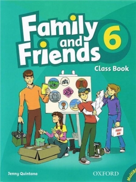 Family & Friends 6 SB +MultiRom - Jenny Quintana