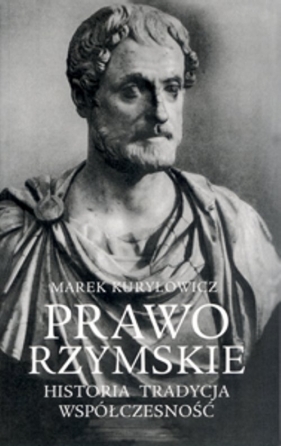 Prawo rzymskie - Marek Kurułowicz