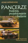 Pancerze   Budowa projektowanie i badanie Wiśniewski Adam