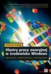Klastry pracy awaryjnej w środowisku Windows